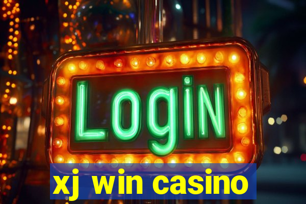 xj win casino